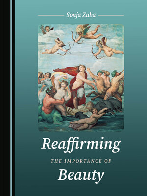 cover image of Reaffirming the Importance of Beauty
